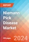 Niemann Pick Disease - Market Insight, Epidemiology and Market Forecast - 2034 - Product Image