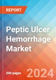 Peptic Ulcer Hemorrhage - Market Insight, Epidemiology and Market Forecast - 2034- Product Image