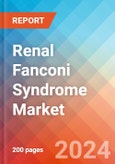 Renal Fanconi Syndrome - Market Insight, Epidemiology and Market Forecast - 2034- Product Image