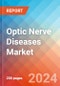 Optic Nerve Diseases - Market Insight, Epidemiology and Market Forecast - 2034 - Product Image