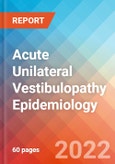 Acute Unilateral Vestibulopathy (AUV) - Epidemiology Forecast to 2032- Product Image