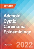 Adenoid Cystic Carcinoma (ACC) - Epidemiology Forecast to 2032- Product Image