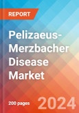 Pelizaeus-Merzbacher Disease - Market Insight, Epidemiology and Market Forecast - 2034- Product Image