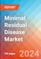 Minimal Residual Disease - Market Insight, Epidemiology and Market Forecast - 2034 - Product Image