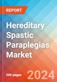 Hereditary Spastic Paraplegias - Market Insight, Epidemiology and Market Forecast - 2034- Product Image