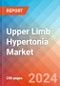 Upper Limb Hypertonia - Market Insight, Epidemiology and Market Forecast - 2034 - Product Thumbnail Image