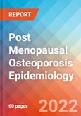 Post Menopausal Osteoporosis - Epidemiology Forecast to 2032- Product Image