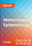 Metrorrhagia - Epidemiology Forecast - 2032- Product Image