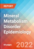 Mineral Metabolism Disorder - Epidemiology Forecast - 2032- Product Image