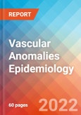 Vascular Anomalies - Epidemiology Forecast - 2032- Product Image