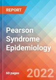 Pearson Syndrome - Epidemiology Forecast - 2032- Product Image