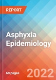 Asphyxia - Epidemiology Forecast - 2032- Product Image