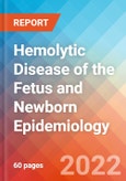 Hemolytic Disease of the Fetus and Newborn - Epidemiology Forecast - 2032- Product Image
