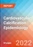 Cardiovascular Calcification - Epidemiology Forecast - 2032- Product Image