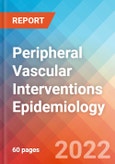 Peripheral Vascular Interventions - Epidemiology Forecast to 2032- Product Image