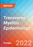 Transverse Myelitis - Epidemiology Forecast to 2032- Product Image