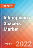 Interspinous Spacers Market Insights, Competitive Landscape and Market Forecast-2027- Product Image
