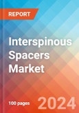 Interspinous Spacers Market Insights, Competitive Landscape and Market Forecast-2027- Product Image