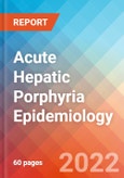 Acute Hepatic Porphyria (AHP) - Epidemiology Forecast - 2032- Product Image