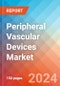 Peripheral Vascular Devices - Market Insights, Competitive Landscape, and Market Forecast - 2030 - Product Image