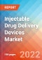 Injectable Drug Delivery Devices Market Insights, Competitive Landscape and Market Forecast-2027 - Product Thumbnail Image