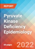 Pyruvate Kinase Deficiency - Epidemiology Forecast - 2032- Product Image