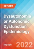 Dysautonomia or Autonomic Dysfunction - Epidemiology Forecast to 2032- Product Image