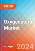 Oxygenators - Market Insights, Competitive Landscape, and Market Forecast - 2030- Product Image