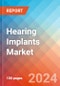 Hearing Implants - Market Insights, Competitive Landscape, and Market Forecast - 2030 - Product Image