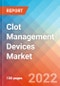 Clot Management Devices - Market Insights, Competitive Landscape and Market Forecast-2027 - Product Thumbnail Image
