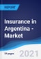 Insurance in Argentina - Market Summary, Competitive Analysis and Forecast to 2025 - Product Thumbnail Image