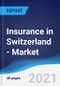 Insurance in Switzerland - Market Summary, Competitive Analysis and Forecast to 2025 - Product Thumbnail Image