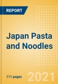 Japan Pasta and Noodles - Market Assessment and Forecasts to 2025- Product Image