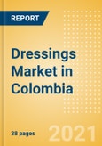 Dressings (Seasonings, Dressings and Sauces) Market in Colombia - Outlook to 2025; Market Size, Growth and Forecast Analytics- Product Image