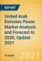 United Arab Emirates (UAE) Power Market Analysis and Forecast to 2030, Update 2021 - Market Trends, Regulations, and Competitive Landscape - Product Thumbnail Image
