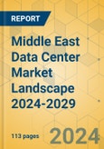 Middle East Data Center Market Landscape 2024-2029- Product Image