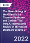 The Neurobiology of the Gilles De La Tourette Syndrome and Chronic Tics: Part A. International Review of Movement Disorders Volume 3 - Product Image