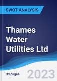 Thames Water Utilities Ltd - Strategy, SWOT and Corporate Finance Report- Product Image