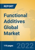 Functional Additives Global Market Insights 2022, Analysis and Forecast to 2027, by Manufacturers, Regions, Technology, Application- Product Image