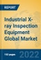 Industrial X-ray Inspection Equipment Global Market Insights 2022, Analysis and Forecast to 2027, by Manufacturers, Regions, Technology, Application, Product Type - Product Thumbnail Image
