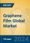 Graphene Film Global Market Insights 2024, Analysis and Forecast to 2029, by Manufacturers, Regions, Technology, Application - Product Thumbnail Image