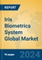 Iris Biometrics System Global Market Insights 2024, Analysis and Forecast to 2029, by Manufacturers, Regions, Technology, Application - Product Thumbnail Image
