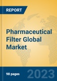 Pharmaceutical Filter Global Market Insights 2023, Analysis and Forecast to 2028, by Manufacturers, Regions, Technology, Application, Product Type- Product Image