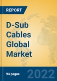 D-Sub Cables Global Market Insights 2022, Analysis and Forecast to 2027, by Manufacturers, Regions, Technology, Application, Product Type- Product Image