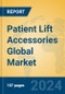 Patient lift accessories Global Market Insights 2023, Analysis and Forecast to 2028, by Manufacturers, Regions, Technology, Product Type - Product Thumbnail Image