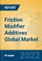 Friction Modifier Additives Global Market Insights 2022, Analysis and Forecast to 2027, by Manufacturers, Regions, Technology, Application, Product Type - Product Thumbnail Image