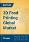 3D Food Printing Global Market Insights 2024, Analysis and Forecast to 2029, by Manufacturers, Regions, Technology, Application, Product Type - Product Image