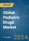 Global Pediatric Drugs - Market Share Analysis, Industry Trends & Statistics, Growth Forecasts 2019 - 2029 - Product Image