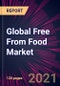Global Free From Food Market 2022-2026 - Product Thumbnail Image