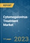 Cytomegalovirus Treatment Market - Growth, Trends, COVID-19 Impact, and Forecasts (2023-2028) - Product Thumbnail Image